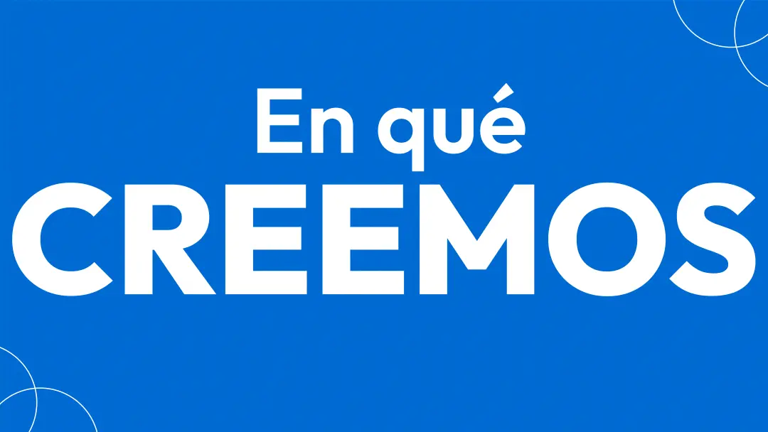En qué creemos